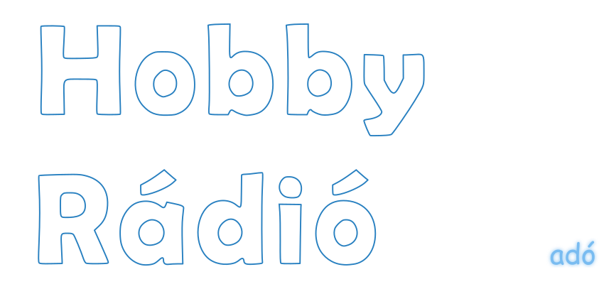 Hobby rádió – a Hang-adó